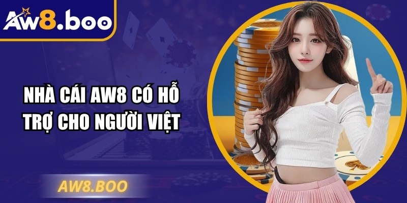 Aw8 srh6b54【Aw 8】- Link Vào Nhà Cái Aw8.com Nhanh Chóng 34 Nhà cái AW8 có hỗ trợ cho người Việt