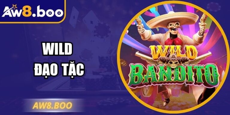 Wild Đạo Tặc - Game Nổ Hũ Cướp Biển Hấp Dẫn, Độc Đáo 6 Wild Đạo Tặc - Game Nổ Hũ Cướp Biển Hấp Dẫn, Độc Đáo